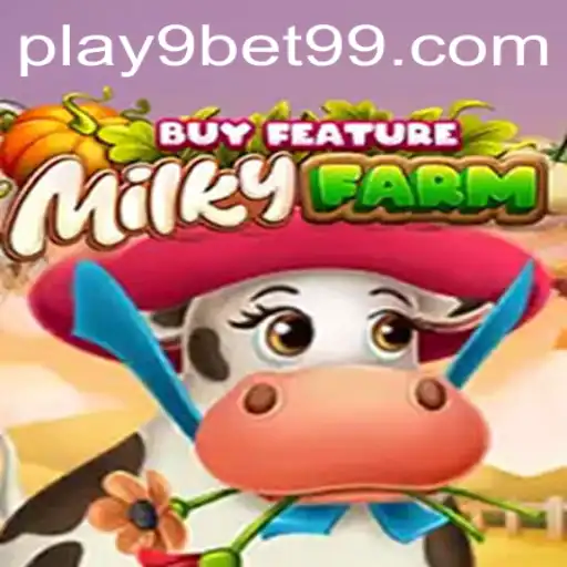 Descubra o Fascinante Mundo de MilkyFarmBuyFeature e a Tendência 9bet99