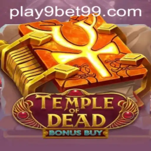 Temple of Dead Bonus Buy: Mergulhe na Aventura de 9bet99